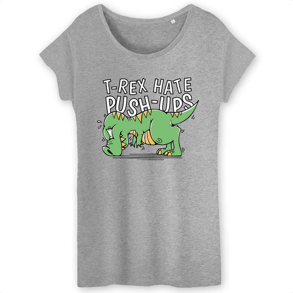 Papero T-SHIRT - BIO- TRex hate Push-Ups - Damen Muttertagsangebot
